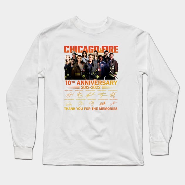 Chicago Fire 10th Anniversary 2012 2022 Thank You For The Memories Signatures Long Sleeve T-Shirt by Loweryo Judew